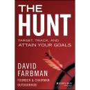 The Hunt: Target, Track, and Attain Your Goals Audiobook