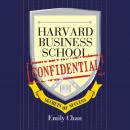 Harvard Business School Confidential: Secrets of Success Audiobook