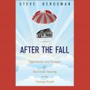 After the Fall: Opportunities and Strategies for Real Estate Investing in the Coming Decade Audiobook