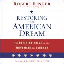 Restoring the American Dream: The Defining Voice in the Movement for Liberty Audiobook