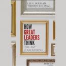 How Great Leaders Think: The Art of Reframing Audiobook