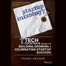 Startup Mixology: Tech Cocktail's Guide to Building, Growing, and Celebrating Startup Success Audiobook