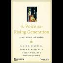 The Voice of the Rising Generation: Family Wealth and Wisdom Audiobook