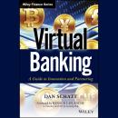 Virtual Banking: A Guide to Innovation and Partnering Audiobook