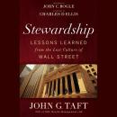 Stewardship: Lessons Learned from the Lost Culture of Wall Street Audiobook