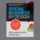 Social Business By Design: Transformative Social Media Strategies for the Connected Company Audiobook