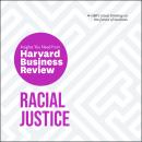 Racial Justice: The Insights You Need from Harvard Business Review Audiobook