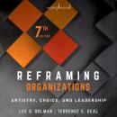 Reframing Organizations: Artistry, Choice, and Leadership, 7th Edition Audiobook