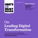 HBR's 10 Must Reads on Leading Digital Transformation Audiobook