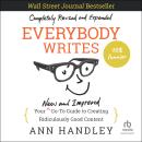 Everybody Writes: Your New and Improved Go-To Guide to Creating Ridiculously Good Content (2nd Editi Audiobook