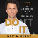 Do It: The Life-Changing Power of Taking Action Audiobook