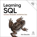 Learning SQL: Generate, Manipulate, and Retrieve Data, 3rd Edition Audiobook