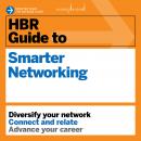 HBR Guide to Smarter Networking Audiobook