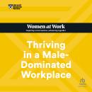 Thriving in a Male-Dominated Workplace