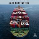 Reinventing the Supply Chain: A 21st-Century Covenant with America Audiobook