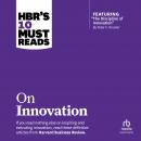 HBR's 10 Must Reads on Innovation Audiobook