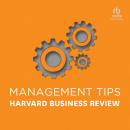 Management Tips: From Harvard Business Review Audiobook