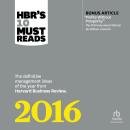 HBR's 10 Must Reads 2016: The Definitive Management Ideas of the Year from Harvard Business Review Audiobook