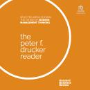 The Peter F. Drucker Reader: Selected Articles from the Father of Modern Management Thinking Audiobook