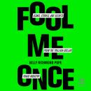 Fool Me Once: Scams, Stories, and Secrets from the Trillion-Dollar Fraud Industry Audiobook
