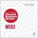 Web3: The Insights You Need from Harvard Business Review Audiobook