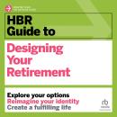 HBR Guide to Designing Your Retirement Audiobook