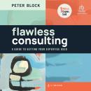Flawless Consulting, 4th Edition Audiobook