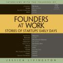 Founders at Work: Stories of Startups' Early Days Audiobook