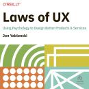 Laws of UX: Using Psychology to Design Better Products & Services Audiobook
