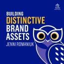 Building Distinctive Brand Assets Audiobook