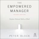 The Empowered Manager: Positive Political Skills at Work, 2nd Edition Audiobook