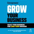 Grow Your Business: Scale Your Business For Long-Term Success Audiobook