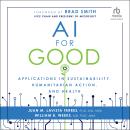 AI for Good: Applications in Sustainability, Humanitarian Action, and Health Audiobook