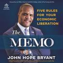 The Memo: Five Rules for Your Economic Liberation Audiobook