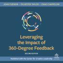 Leveraging the Impact of 360-Degree Feedback, Second Edition Audiobook