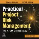 Practical Project Risk Management, Third Edition: The ATOM Methodology Audiobook