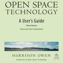 Open Space Technology, 3rd Edition: A User’s Guide Audiobook