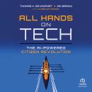 All Hands on Tech: The AI-Powered Citizen Revolution Audiobook