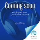 Employees First, Customers Second: Turning Conventional Management Upside Down Audiobook