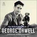The Oxford Handbook of George Orwell Audiobook