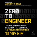 Zero to Engineer: The Unconventional Blueprint to Securing a 6-Figure Tech Career Audiobook