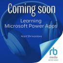 Learning Microsoft Power Apps: Building Business Applications with Low-Code Technology Audiobook