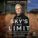 The Sky's the Limit: Lessons in Service, Entrepreneurship and Achieving the American Dream Audiobook