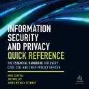 Cover of Information Security and Privacy Quick Reference: The Essential Handbook for Every CISO, CSO, and Chief Privacy Officer