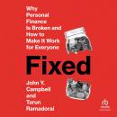 Fixed: Why Personal Finance Is Broken and How to Make It Work for Everyone Audiobook