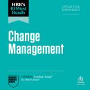 HBR's 10 Must Reads on Change Management, Updated and Expanded (featuring 'Leading Change' by John P Audiobook