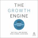 The Growth Engine: A Guide to Building a World-Class Business Development Function in Professional Services Audiobook