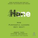 Hone: How Purposeful Leaders Defy Drift Audiobook