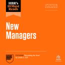 HBR's 10 Must Reads for New Managers, Updated and Expanded (featuring “Becoming the Boss” by Linda A. Hill) Audiobook