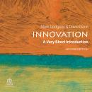 Innovation: A Very Short Introduction: 2nd Edition Audiobook